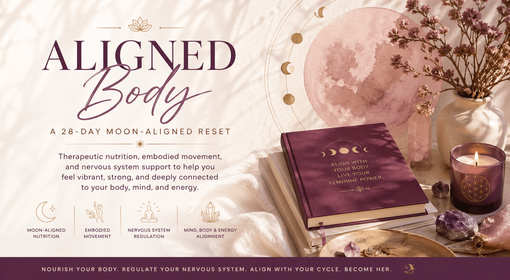 Aligned Body moon-aligned 28-day program for women featuring holistic nutrition, embodied movement, nervous system regulation, and feminine wellness practices